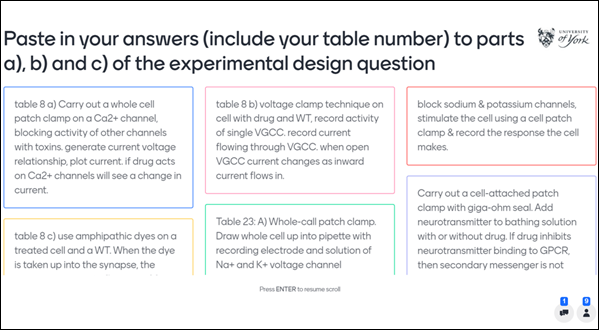 Slide with instructions: Paste in your answers - include your table number - to parts a, b, and c of the experimental design question.  Six answers of approximately 50 words each are displayed