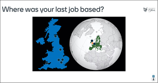 Question: Where was your last job based - A map of the UK and the world is shown with responses shown as dots on these maps