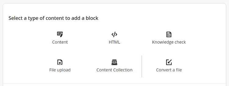 Blocks available: content, HTML, Knowledge check, File upload, Content Collection, Convert a file